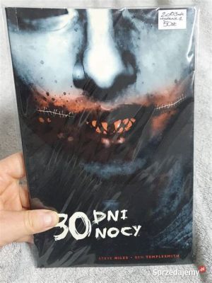 Czy 30 dni nocy to ekscytujący thriller z elementami horrory?!