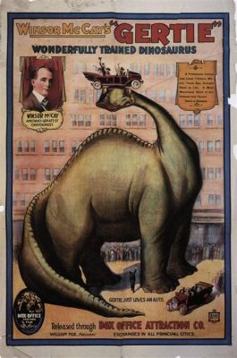 Gertie the Dinosaur! A Silent Film Classic Exploring Prehistoric Joy and Animation Innovation.