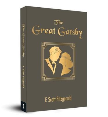 The Great Gatsby! A Story of Lost Love and Unreachable Dreams Amidst Roaring Twenties Excess?