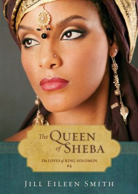 The Queen of Sheba - a Story of Love, Adventure and the Power of Ancient Myths!